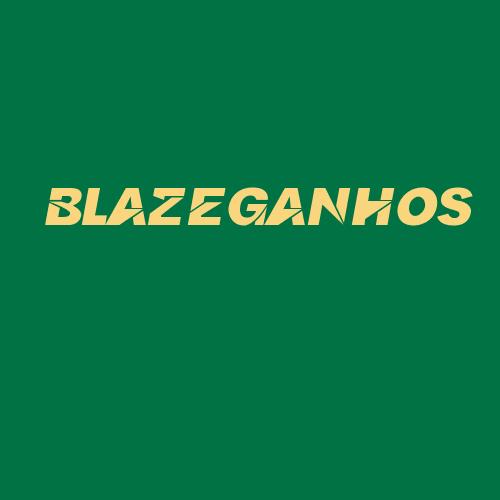 Logo da BLAZEGANHOS