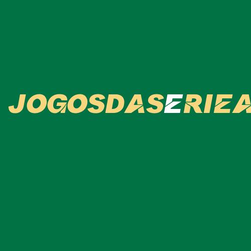 Logo da JOGOSDASéRIEA